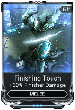 Finishing Touch
