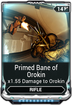 Primed Bane Of Orokin