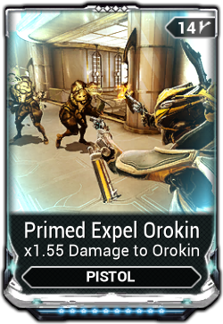 Primed Expel Orokin