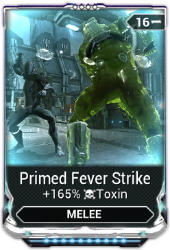 Primed Fever Strike