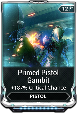 Primed Pistol Gambit