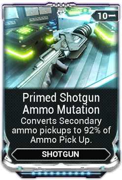 Primed Shotgun Ammo Mutation