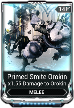 Primed Smite Orokin
