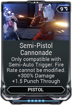 Semi-Pistol Cannonade