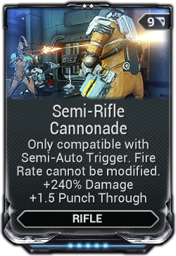Semi-Rifle Cannonade