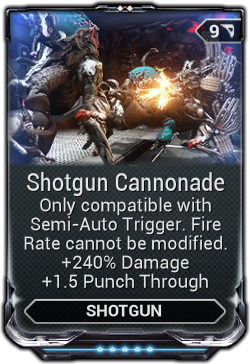 Semi-Shotgun Cannonade